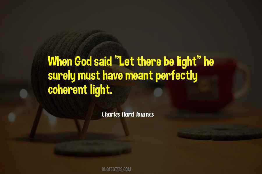 Let There Be Light Quotes #343043