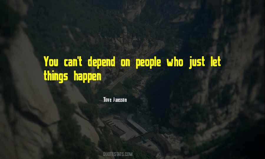 Let Things Happen Quotes #158729