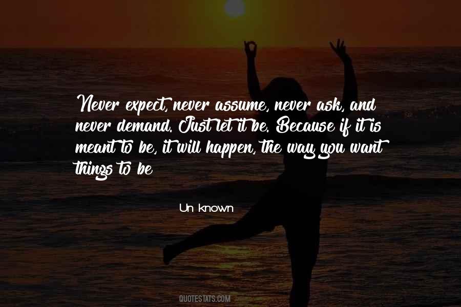 Let Things Happen Quotes #229622