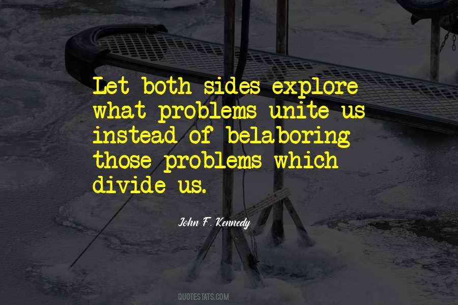 Let Us Unite Quotes #1722237