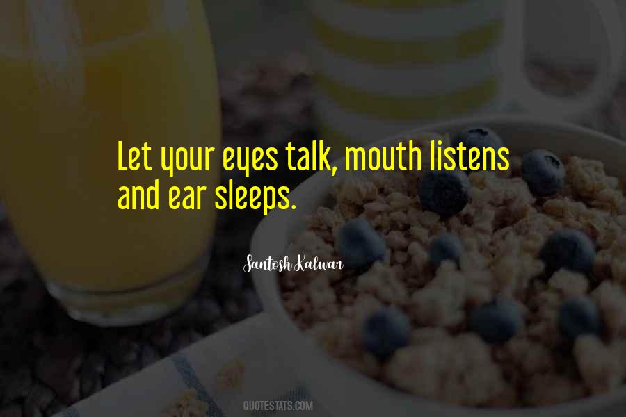 Let Your Eyes Talk Quotes #167832