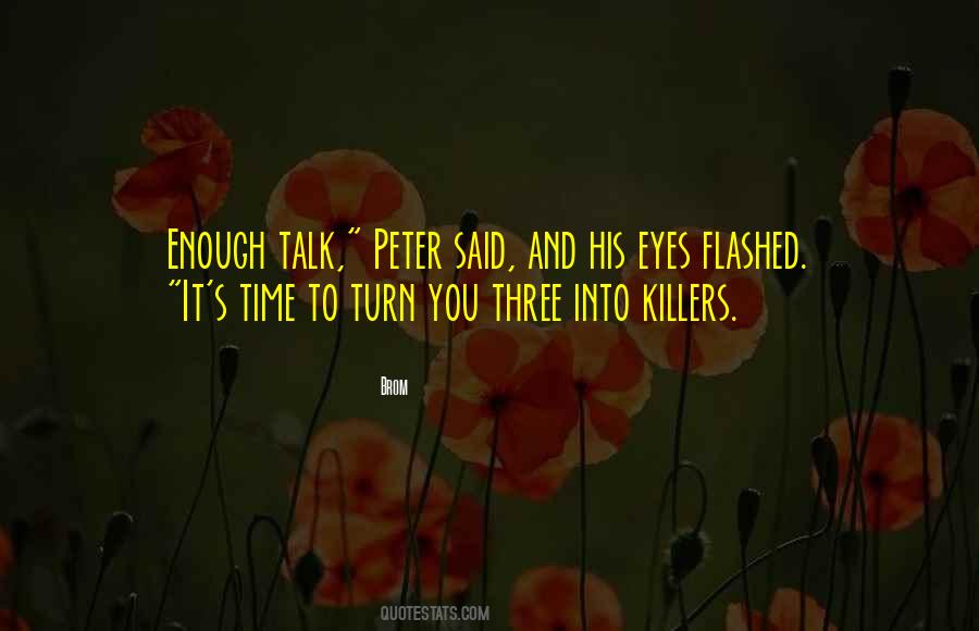 Let Your Eyes Talk Quotes #308138