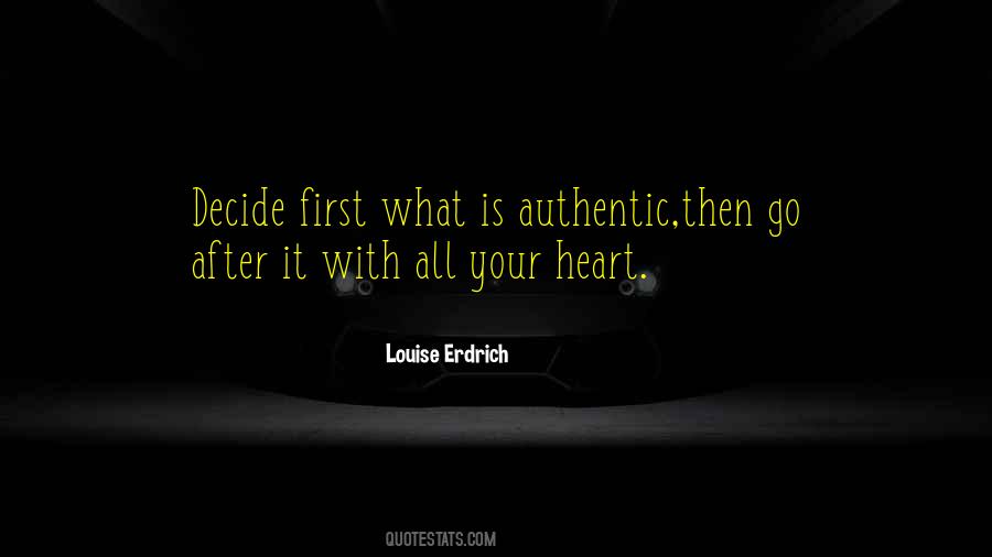 Let Your Heart Decide Quotes #507831