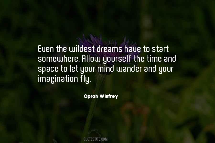 Let Your Mind Wander Quotes #1159869