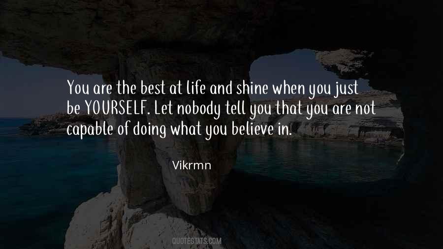 Let Yourself Shine Quotes #877062