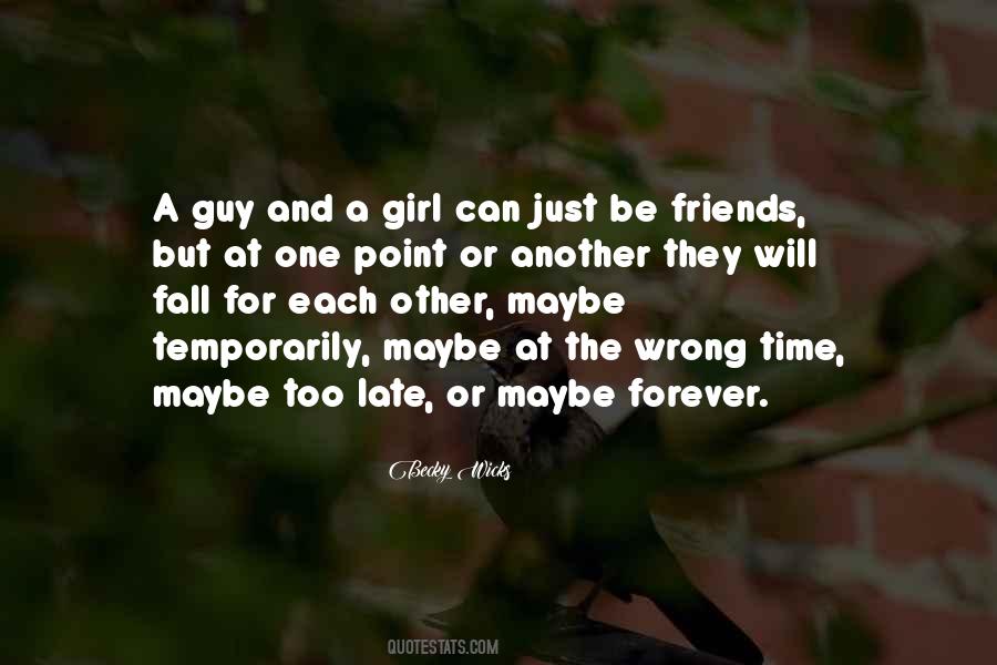 Let's Be Friends Forever Quotes #37781