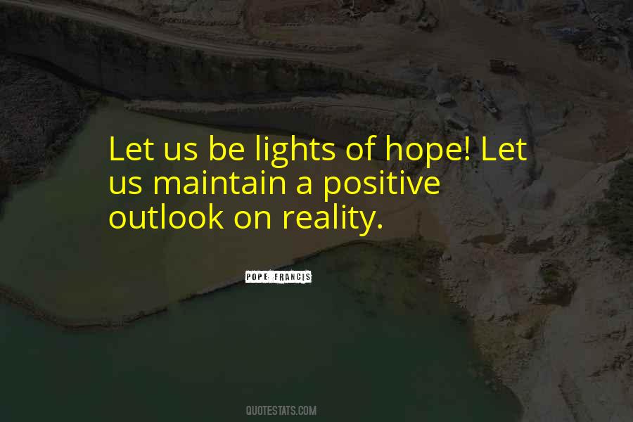 Let's Be Positive Quotes #751376