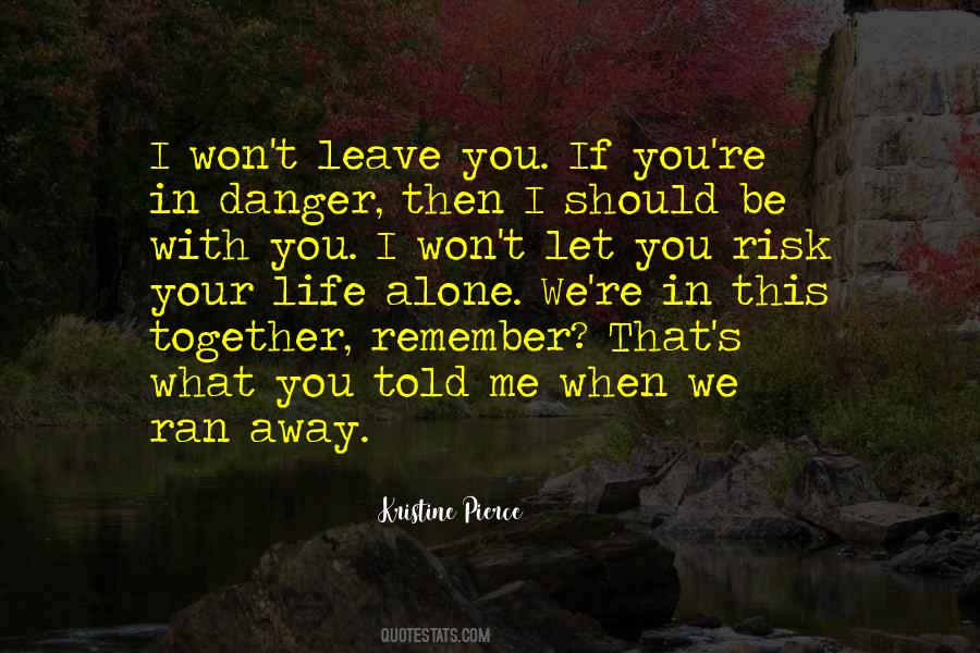 Let's Be Together Quotes #1170157