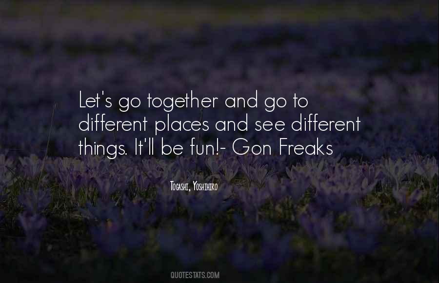 Let's Be Together Quotes #1420110