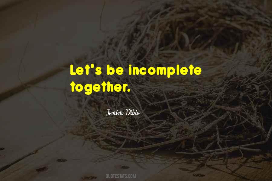 Let's Be Together Quotes #1703765