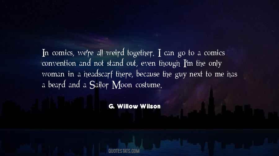 Let's Be Weird Together Quotes #1081177