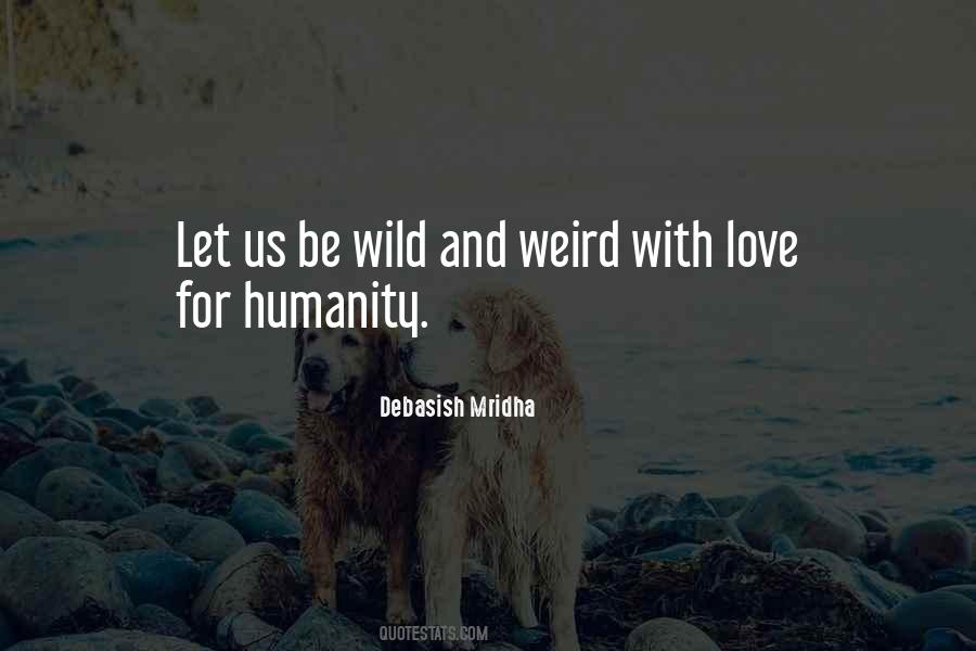 Top 30 Let's Be Wild Quotes: Famous Quotes & Sayings About Let's Be Wild