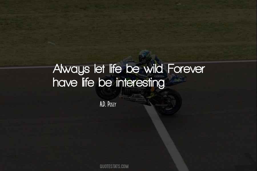 Let's Be Wild Quotes #468218