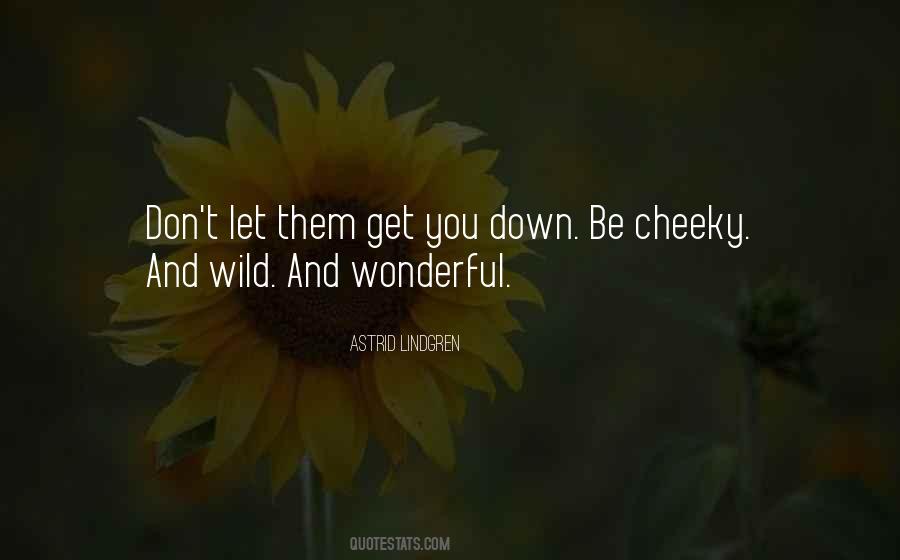 Let's Be Wild Quotes #794352