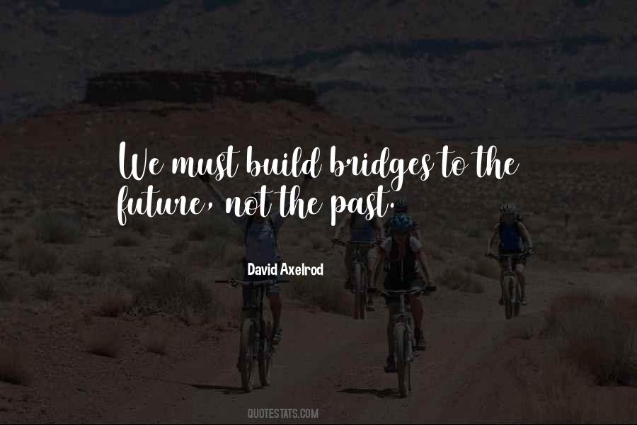 Let's Build Our Future Quotes #279130