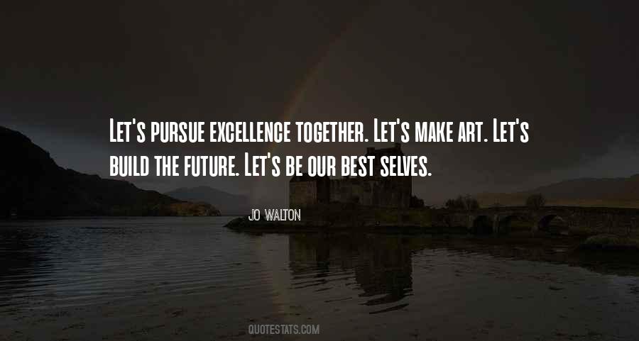 Let's Build Our Future Quotes #441508