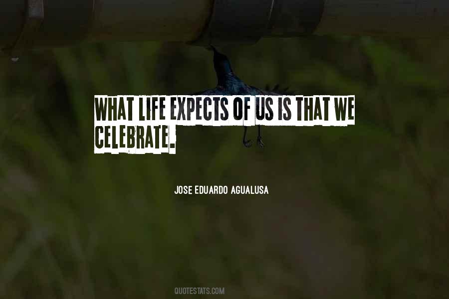 Let's Celebrate Life Quotes #155748