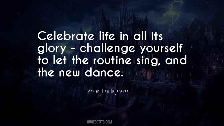 Let's Celebrate Life Quotes #1724624