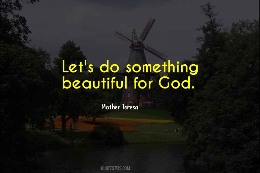 Let's Do Something Quotes #1464430