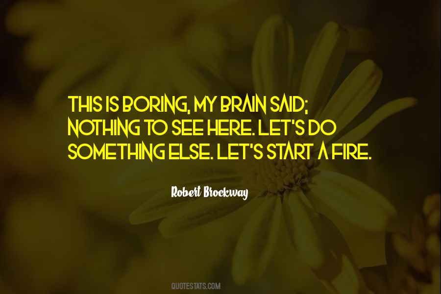 Let's Do Something Quotes #652140