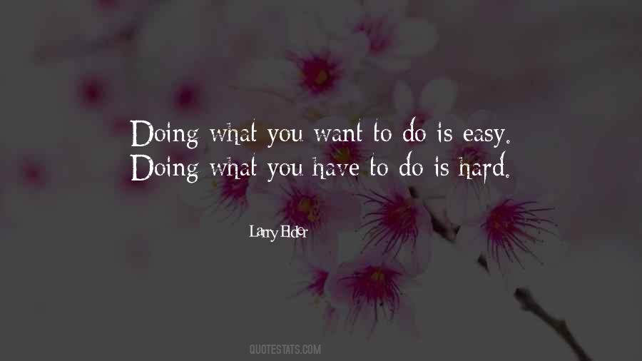 Quotes About Doing What You Want To Do #638046