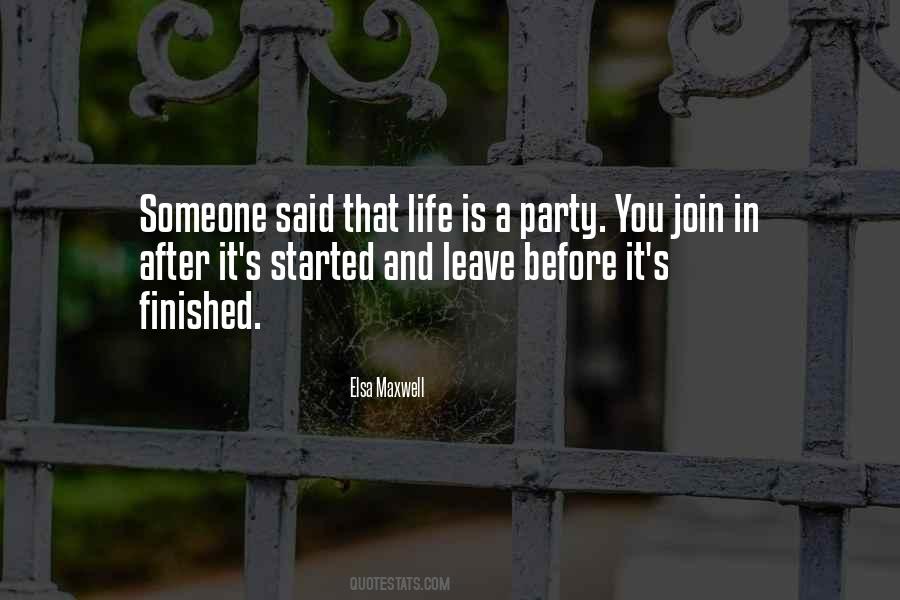 Let's Get This Party Started Quotes #483085
