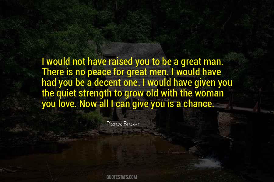 Let's Give Love A Chance Quotes #310437