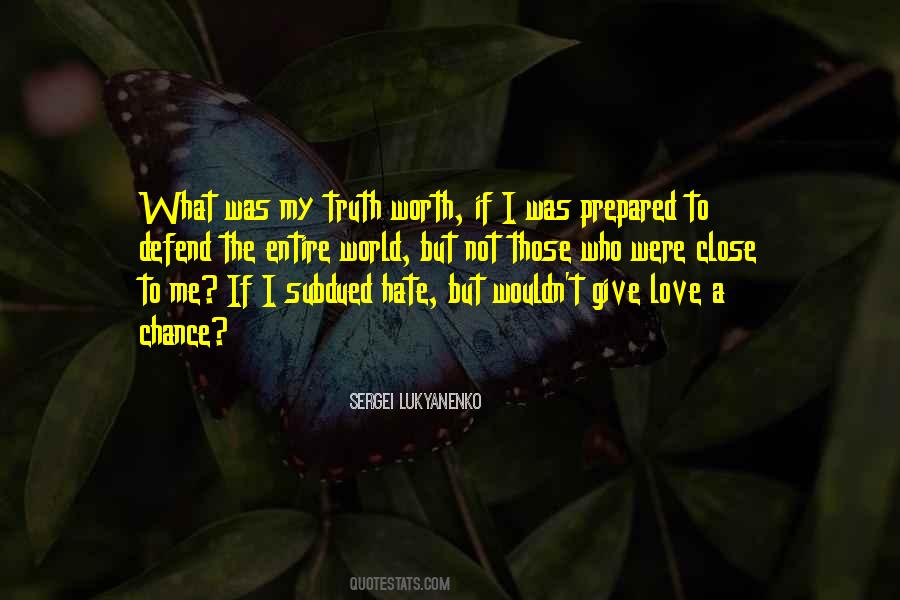 Let's Give Love A Chance Quotes #747273 Let's Give Love A Chance Quotes #747273