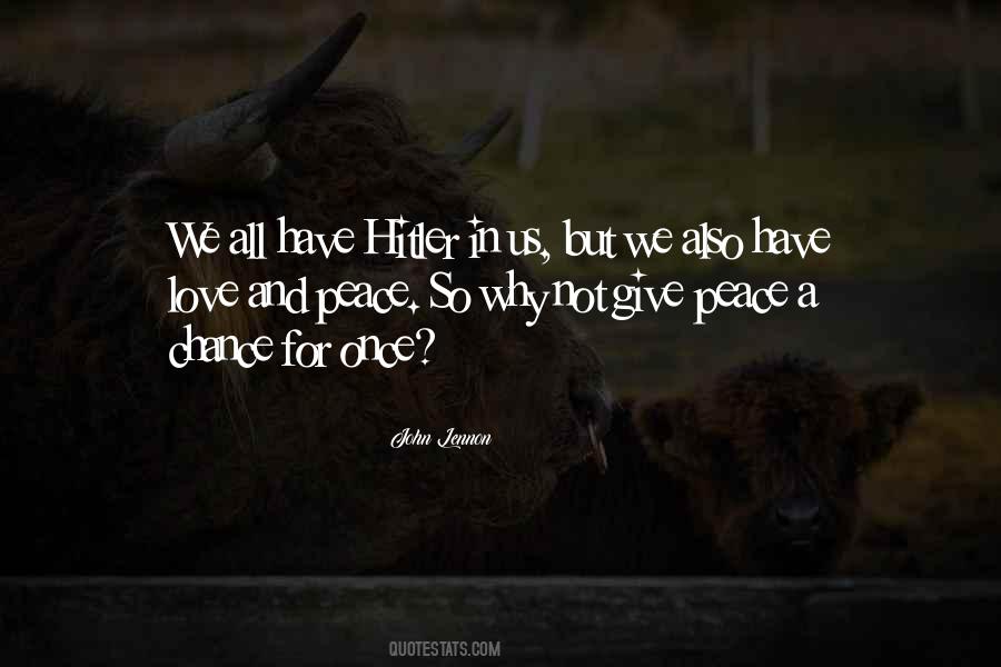 Let's Give Love A Chance Quotes #775196 Let's Give Love A Chance Quotes #775196