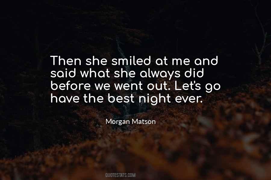 Let's Go Out Quotes #443299