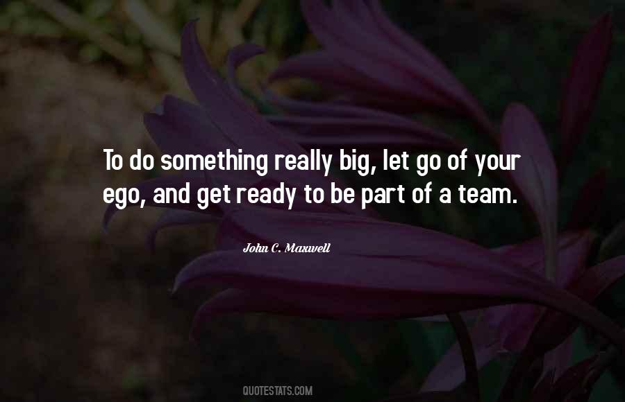 Let's Go Team Quotes #1689093