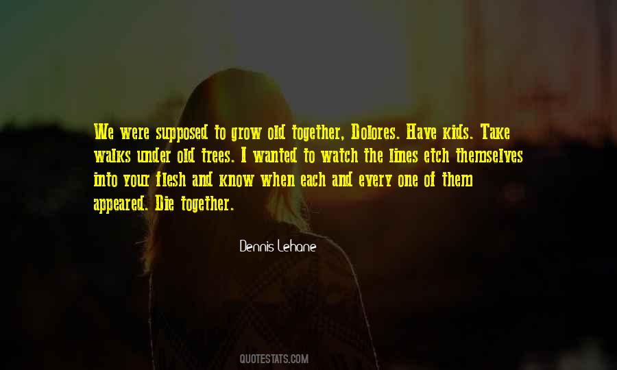Let's Grow Up Together Quotes #248305