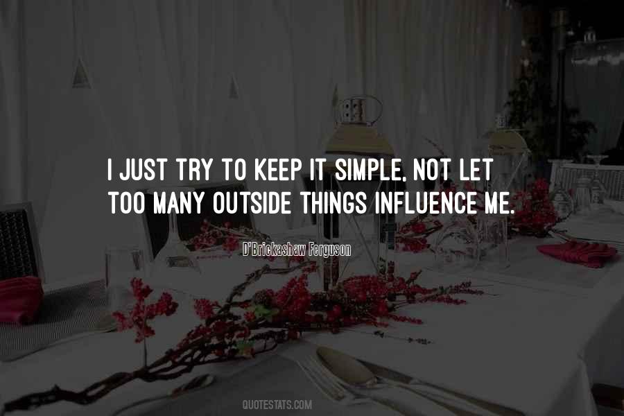 Let's Keep It Simple Quotes #1590104
