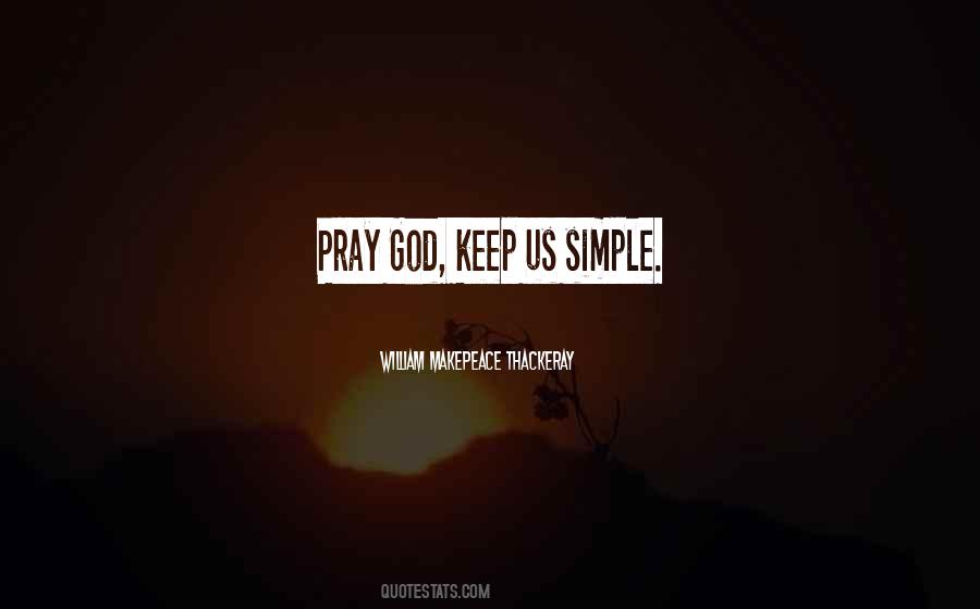 Let's Keep It Simple Quotes #283720