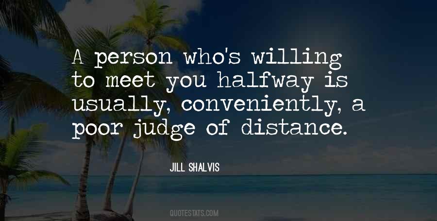 Let's Meet Halfway Quotes #1153965