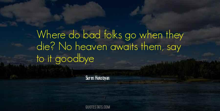 Let's Not Say Goodbye Quotes #162916
