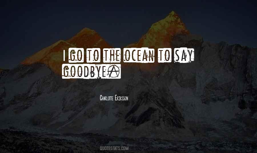 Let's Not Say Goodbye Quotes #26175
