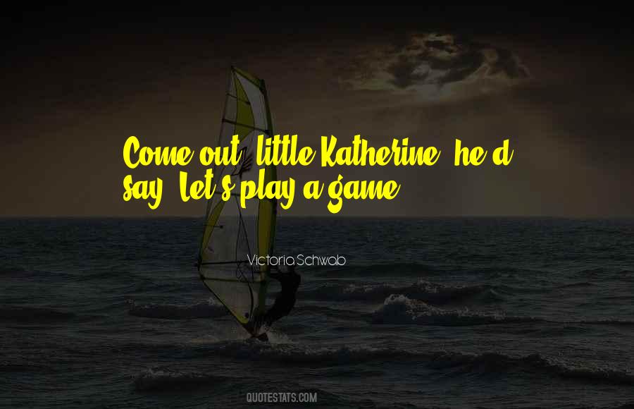 Let's Play A Game Quotes #849714