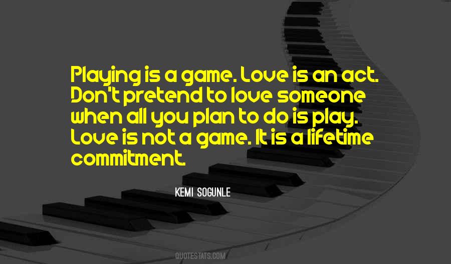 Let's Play A Love Game Quotes #474855