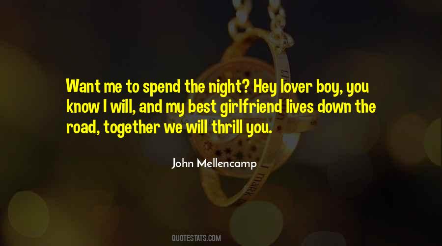 Let's Spend The Night Together Quotes #504072