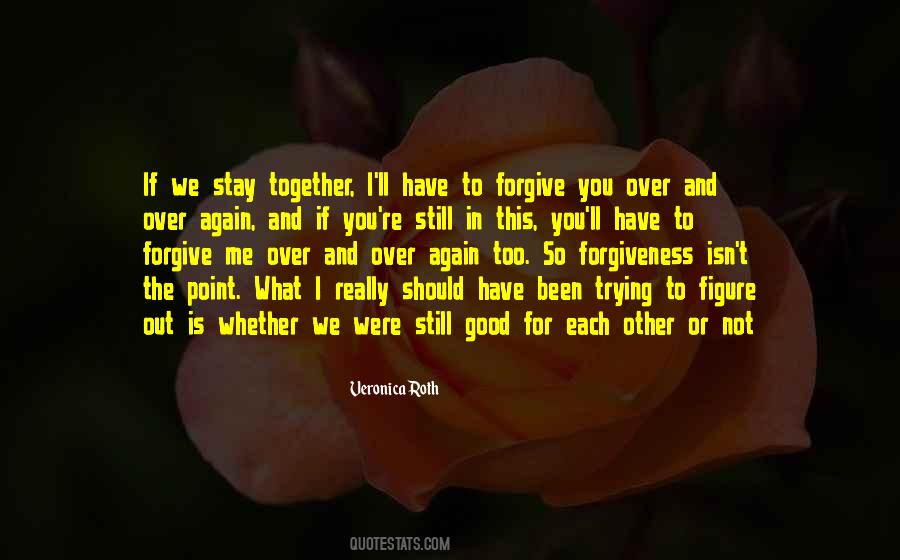 Let's Stay Together Quotes #181750