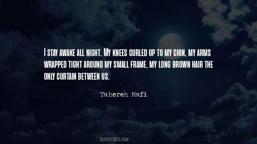Let's Stay Up All Night Quotes #217578