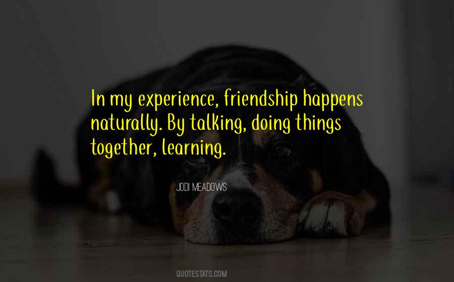 Quotes About Doing Things Together #1177928