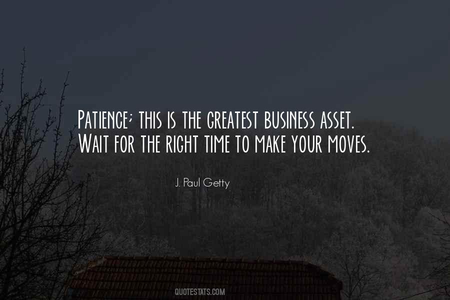 Let's Wait For The Right Time Quotes #519535