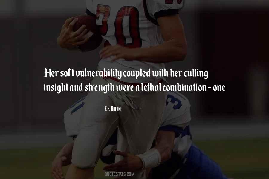 Lethal Combination Quotes #977205