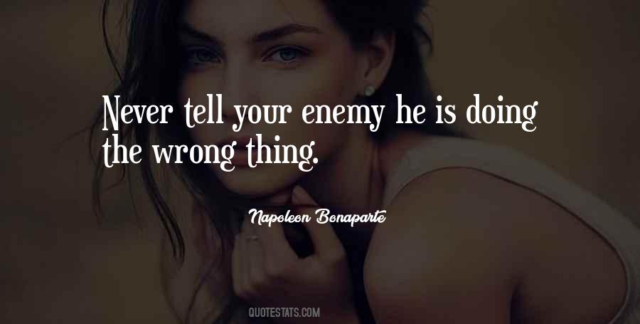 Quotes About Doing The Wrong Thing #1057978