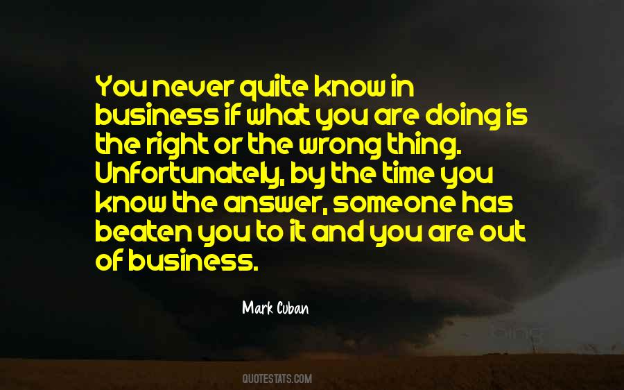 Quotes About Doing The Wrong Thing #1521291