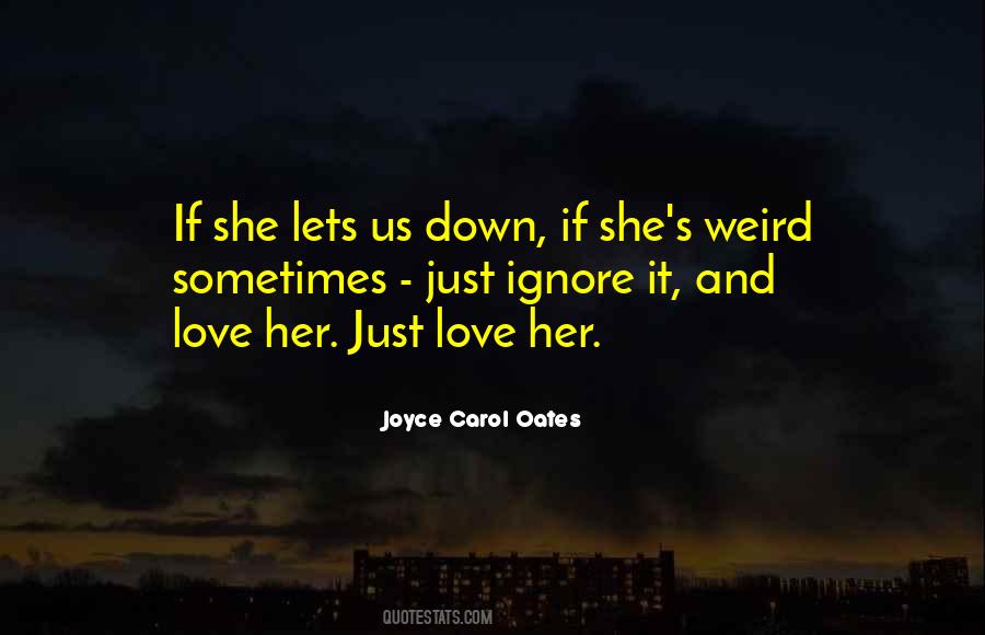 Lets Get Weird Quotes #134589