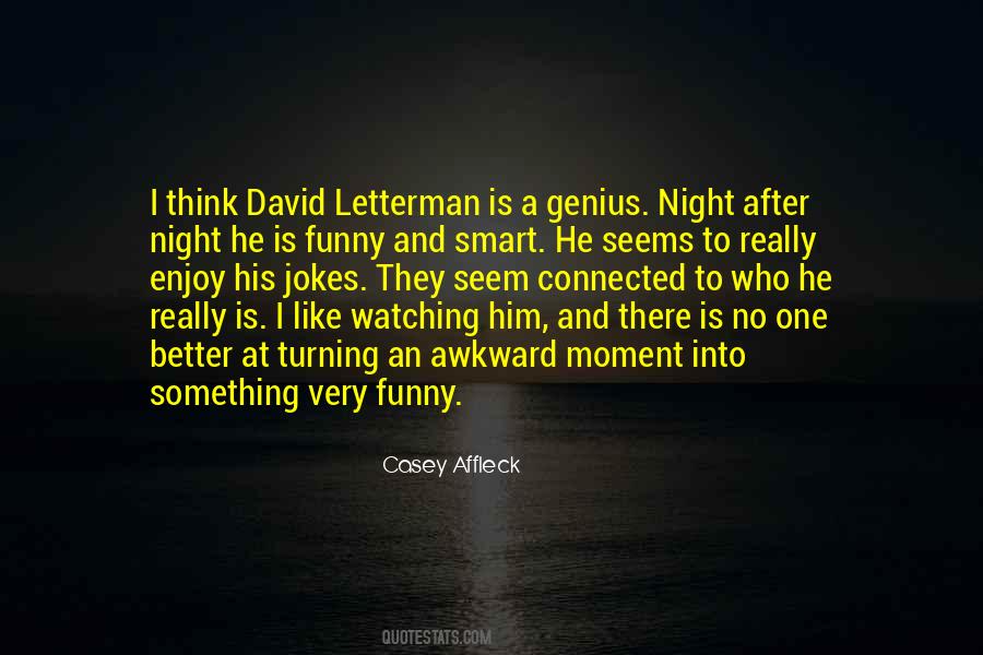 Letterman Quotes #674622