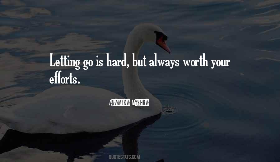 Letting Go Hard Quotes #1224839